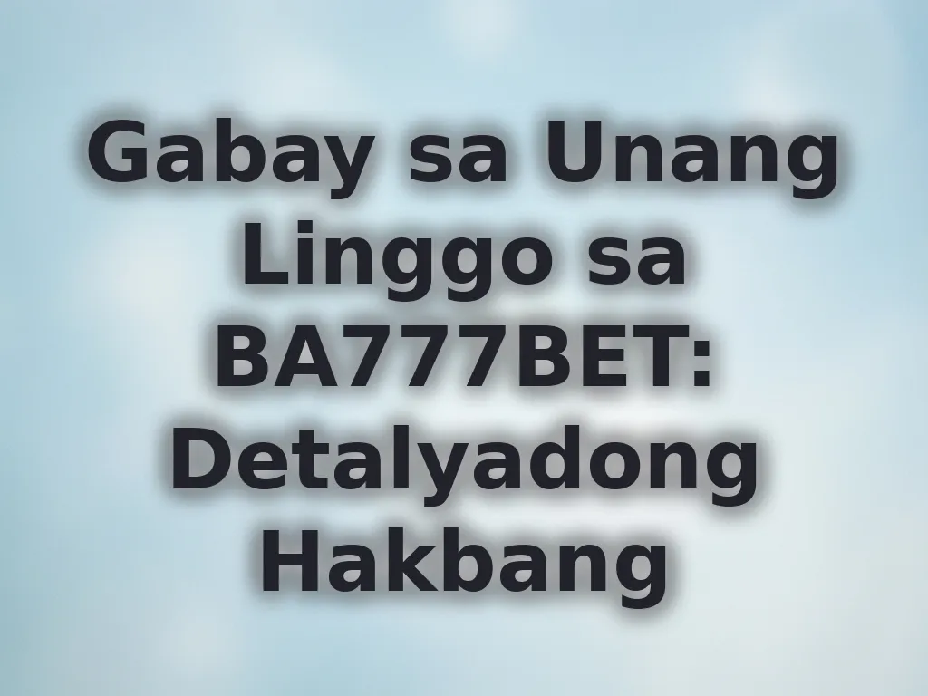 Gabay sa unang linggo